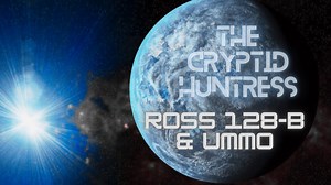 HUMAN LIFE ON RED DWARF PLANET ROSS 128-B & THE UMMO - REMOTE VIEWING INVESTIGATION