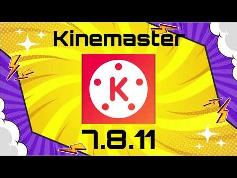 NEW UPDATE TERBARU!!! MOD APK KINEMASTER V7.8.11 2025