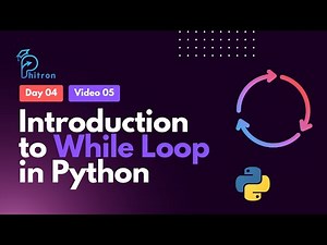 4.5 Introduction to While loop in Python