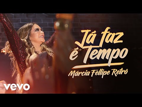 Márcia Fellipe - Já Faz É Tempo (Ao Vivo Em Fortaleza / 2019)