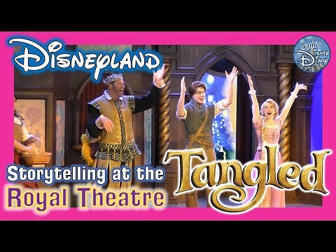 Disneyland Royal Theater: Tangled | Storytelling at Royal Theater | Disneyland in 2022
