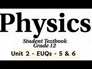 Grade 12 - Physics - Motion in two dimensions - End of unit questions (5 - 6 )