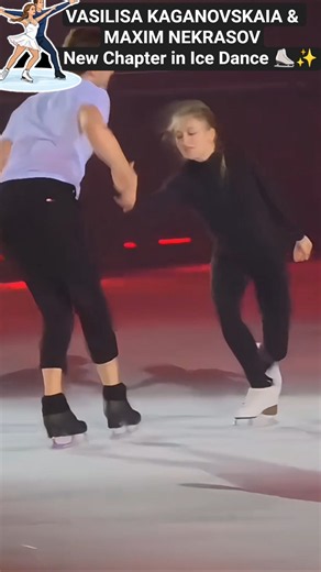 VASILISA KAGANOVSKAIA & MAXIM NEKRASOVA New Chapter in Ice Dance #happy #dance #icedance #enjoy #ice