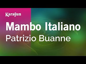 Mambo Italiano - Patrizio Buanne | Karaoke Version | KaraFun