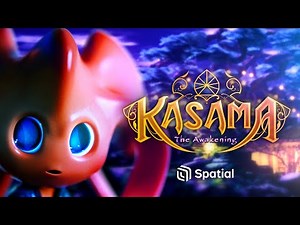 Kasama: The Awakening - Trailer | Spatial.io