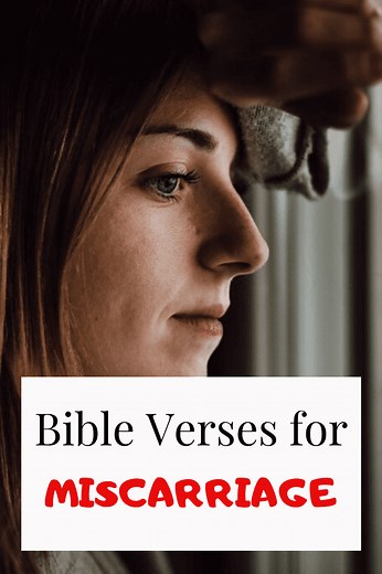30  Comforting Bible Verses For Miscarriage & Loss of Unborn Baby