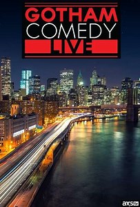 Gotham Comedy Live (2012-2017) - Where to Watch