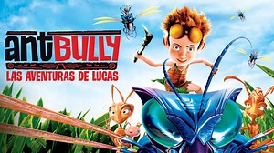 Ant bully las aventuras de Lucas - Apple TV