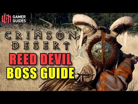 Crimson Desert – How to Defeat the Reed Devil EASILY