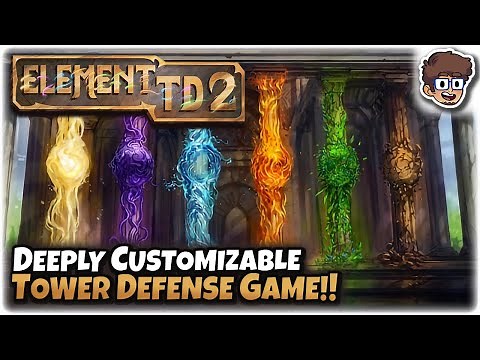 DEEPLY Customizable Tower Defense! | Let's Try: Element TD 2: Mazing Expansion