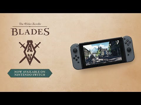 The Elder Scrolls: Blades - Nintendo Switch Official Launch Trailer