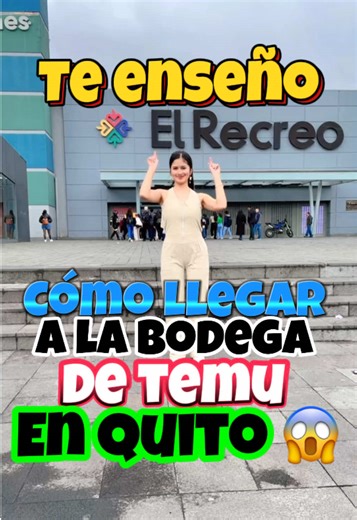 Cómo llegar a la bodega de temu en Quito fácilmente