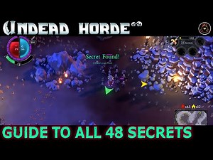 [Game Guide]: Undead Horde: Ultimate Guide to All 48 Secrets