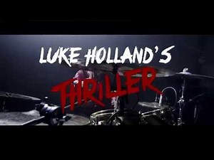 Luke Holland - Thriller - Michael Jackson Drum Remix 2015