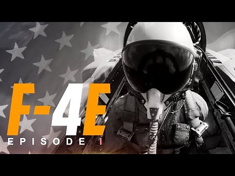 DCS: F-4E Phantom - Episode I - Introduction
