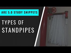 Types of Standpipes | Pass the ARE 5.0