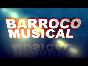 01 El Barroco musical HISTORIA