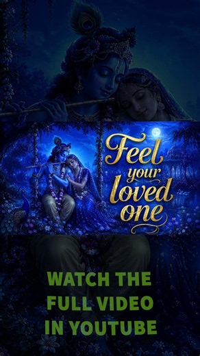 Feel Your Loved One | The Eternal Love of Radha & Krishna in Vrindavan #srikrishna