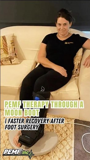 PEMF Therapy Through a Moon Boot | Faster Recovery After Foot Surgery