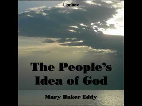 People’s Idea of God - Mary Baker Eddy
