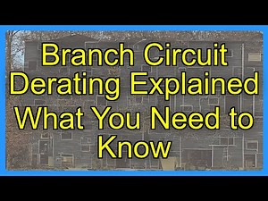 Branch Circuit Derating Explained What You Need to Know
