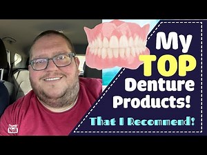 TOP denture products that I recommend. What I use!