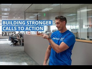 Build Effective Calls to Action - 7 Marketing Tips