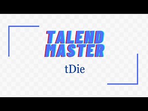 How to use tDie component in talend?