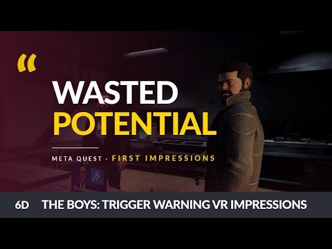 The Boys: Trigger Warning VR Impressions | Wasted Potential