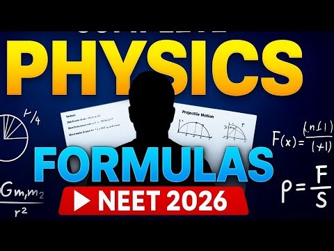 Complete Physics Formula Sheet | NEET & JEE 2026 | Most Important Physics Formulas | Quick Revision