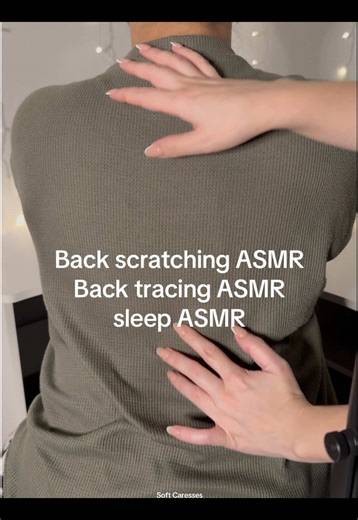 Best ASMR for Relaxation: Soft Caresses and Back Scratching