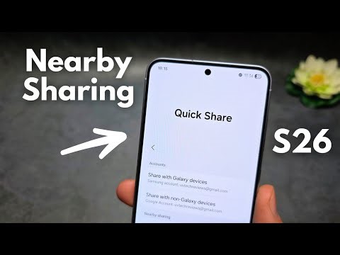 Samsung Galaxy S26 - How to Turn OFF Quick Share / Nearby Device Sharing