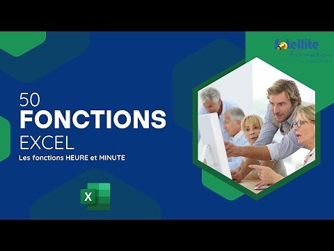 EXCEL les fonctions HEURE et MINUTE