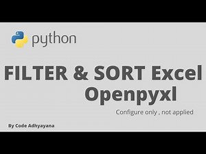 Apply Filter and Sort using Openpyxl