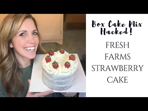 Turn a Boxed Cake Mix into a Bakery Cake with Fresh Strawberries (and My Top Secret Hacks!)