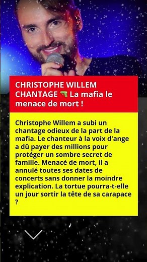 Christophe Willem chantage mafia