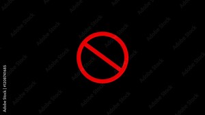 Not allowed symbol animated.Do Not red warning sign isolated. Forbidding Traffic Sign Animation.
