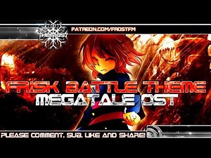 Melancholic Fire - Frisk's Battle Theme [Megatale OST] [Undertale]