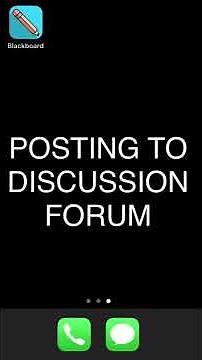 Blackboard Student Tutorial - How to Post Initial Responses to a Discussion Forum via Blackboard App