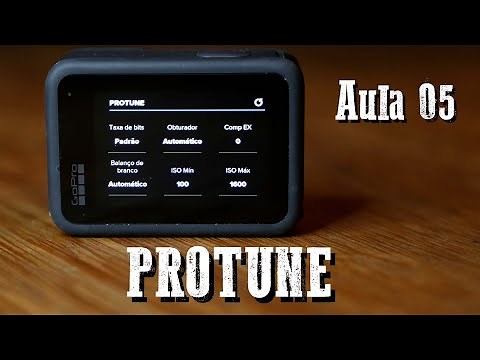 Protune - O que é, e como utilizar - #Aula05 - Curso gratuito de GoPro Hero 9 Black!