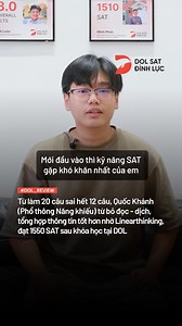 307 reactions · 23 shares | Đạt 1550 SAT sau khóa học tại DOL, từ làm 20 câu sai hết 12 câu, Quốc Khánh (Phổ thông Năng khiếu) từ bỏ đọc - dịch, tổng hợp thông tin tốt hơn nhờ Linearthinking #DOL_English #Linearthinking | DOL Đình Lực - điểm & review học viên | Facebook