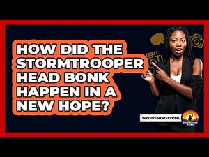 How Did The Stormtrooper Head Bonk Happen In A New Hope?