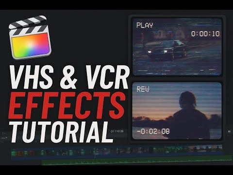 VHS/VCR Effect: Final Cut Pro Tutorial