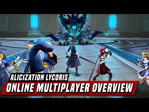 Online Multiplayer Overview & Gameplay - Sword Art Online: Alicization Lycoris