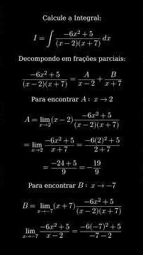 INTEGRAL ∫ -6x²+5/(x-2)(x+7) dx RESOLUÇÃO USANDO FRAÇÕES PARCIAIS E METÓDO DE HEAVISIDE