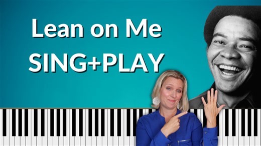 Lean on Me Piano Tutorial