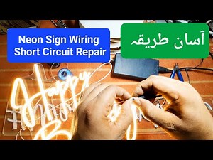 How to Repair Wiring Shortages. || Neon Sign Not Power on due to Wiring Shortage.