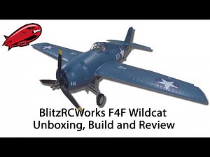 BlitzRCWorks F4F Wildcat Build and Review
