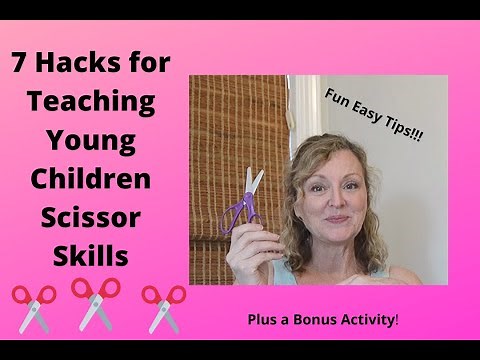 7 Helpful Hacks to Teach Young Children Scissor Skills