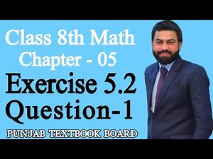Class 8th Math Unit 5-Exercise 5.2 Question 1 (i,ii,iii)-8th Class Maths Exercise 5.2 Question 1-PTB